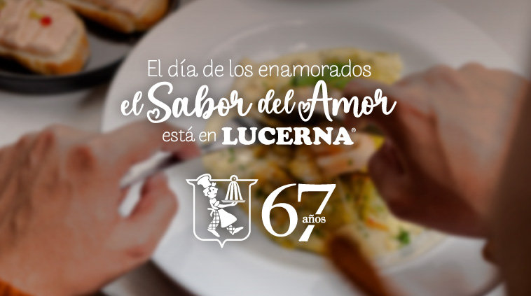 El Sabor del Romance: Una Invitación Especial que se vive en Lucerna